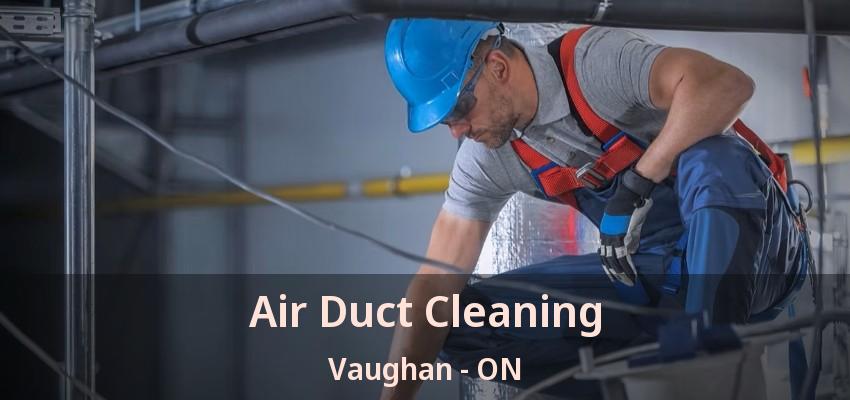 Air Duct Cleaning Vaughan - ON
