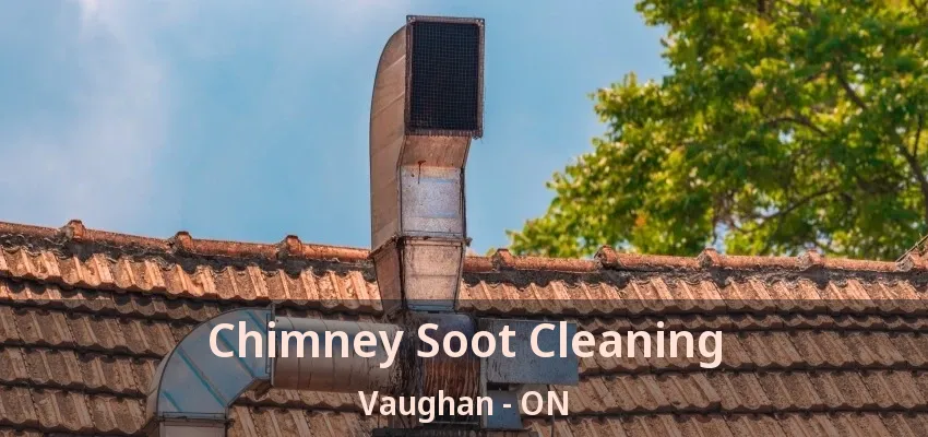 Chimney Soot Cleaning Vaughan - ON